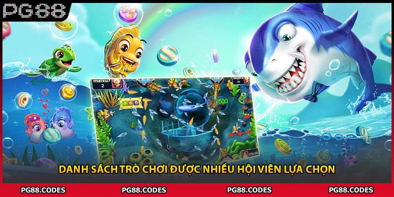 Danh sách trò chơi được nhiều hội viên lựa chọn