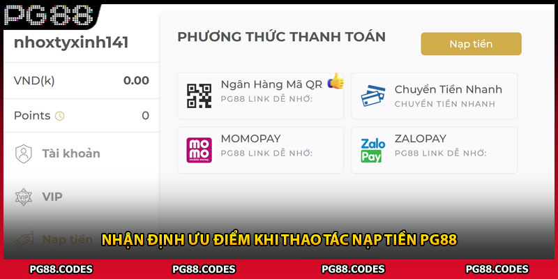 Nhận định ưu điểm khi thao tác nạp tiền PG88